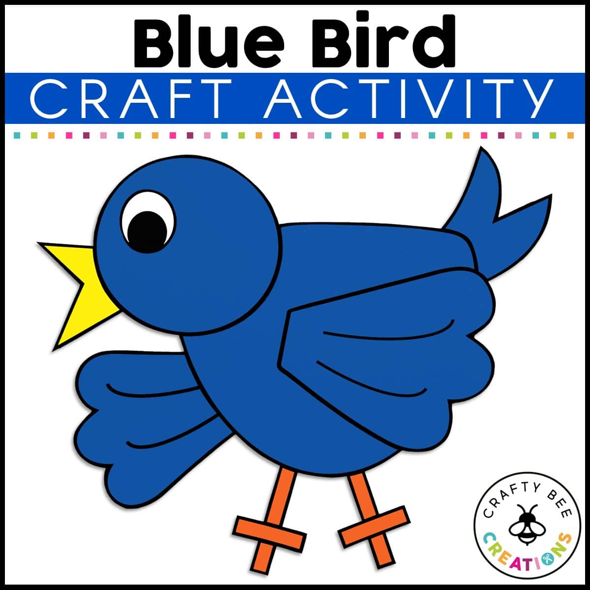 Blue Bird Craft Activity Crafty Bee Creations
