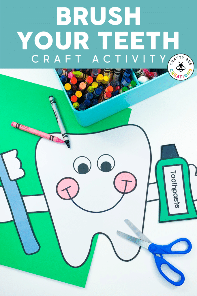Brush Your Teeth Craft Activity for Dental awareness month.