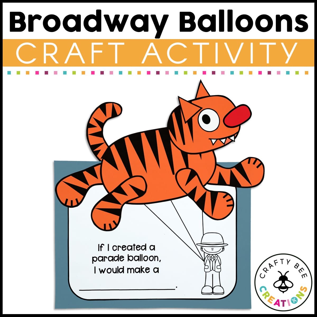 Broadway Balloons Craft Activity Crafty Bee Creations