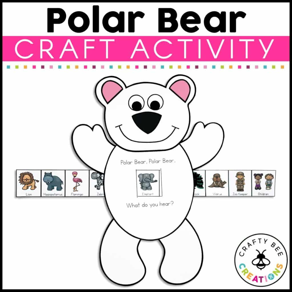 Polar Bear Polar Bear What Do You Hear Craft Activity Crafty Bee