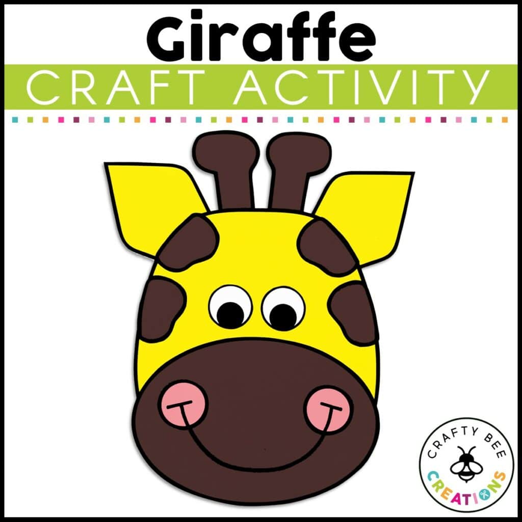 Giraffe Craft Activity - Crafty Bee Creations