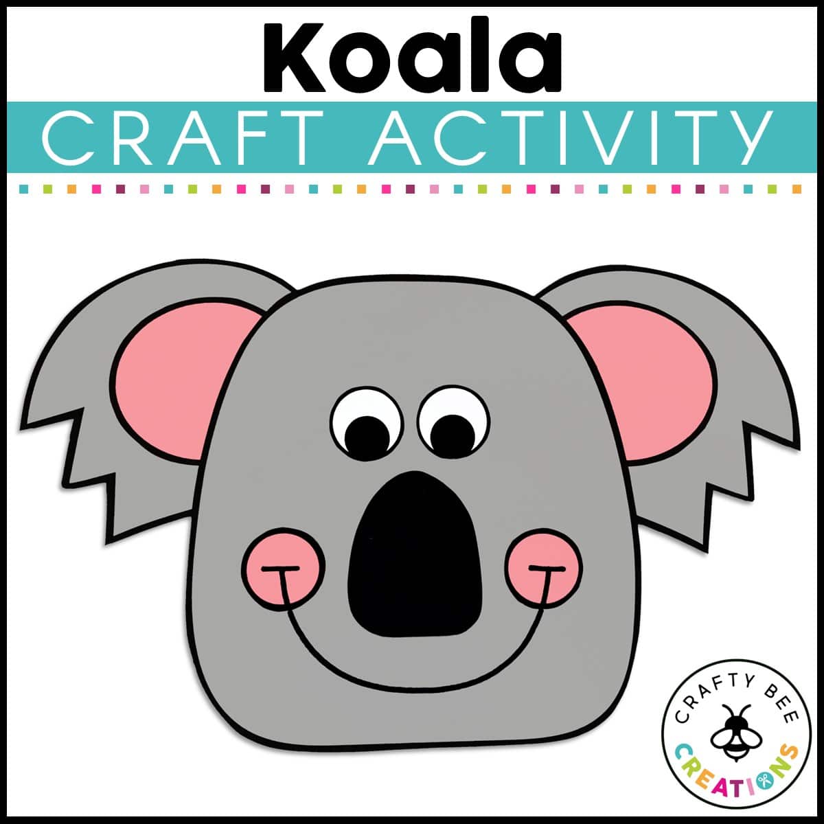 koala-craft-activity-crafty-bee-creations
