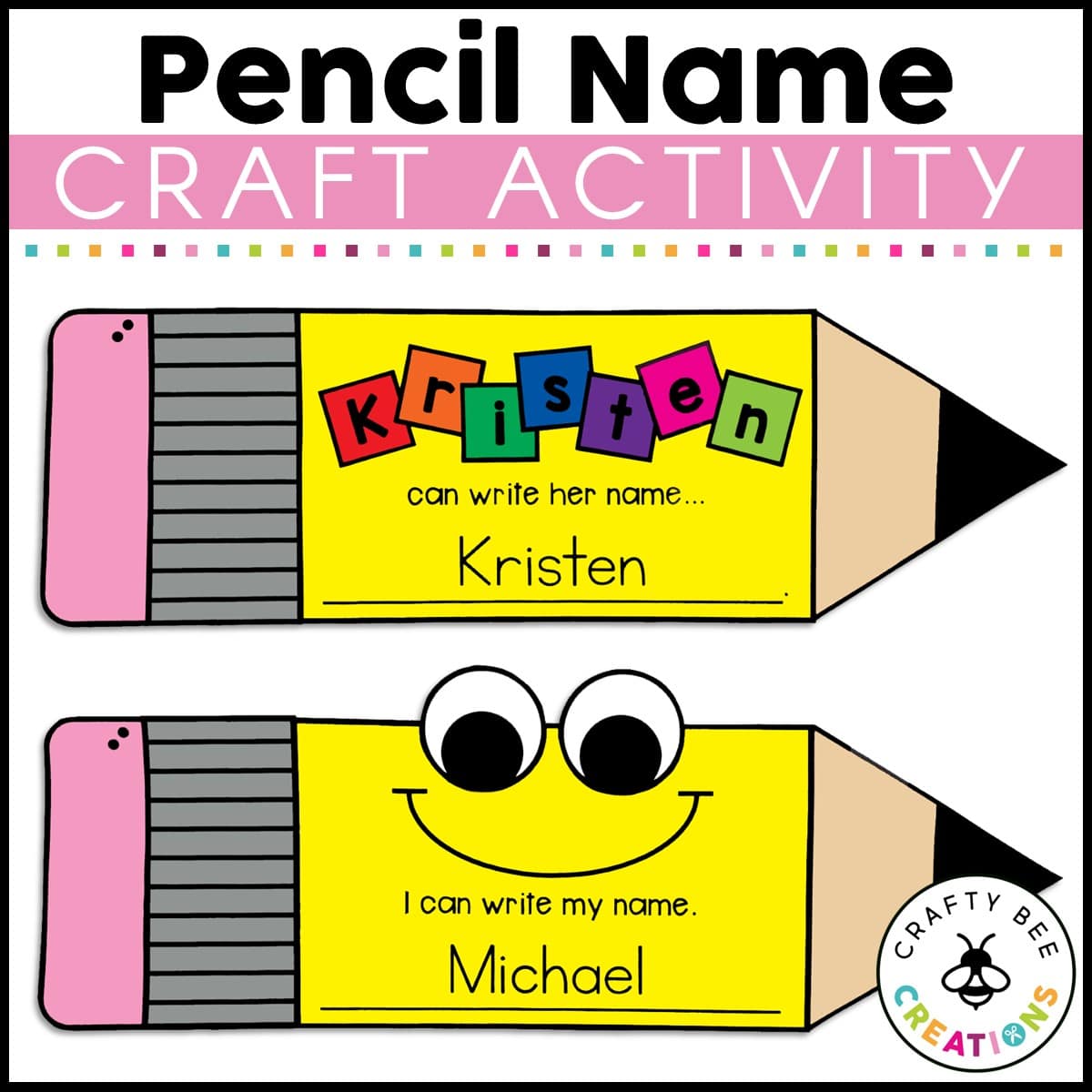 Pencil Name Craft Activity Crafty Bee Creations