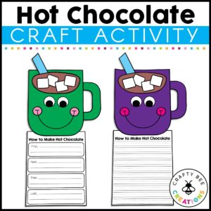 How to Make Hot Chocolate Craft Activity - Crafty Bee Creations