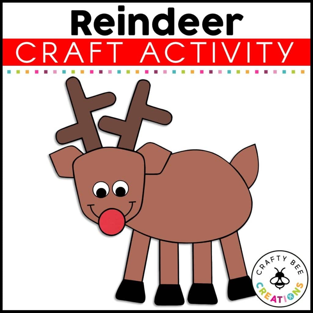 Reindeer Craft Activity - Crafty Bee Creations