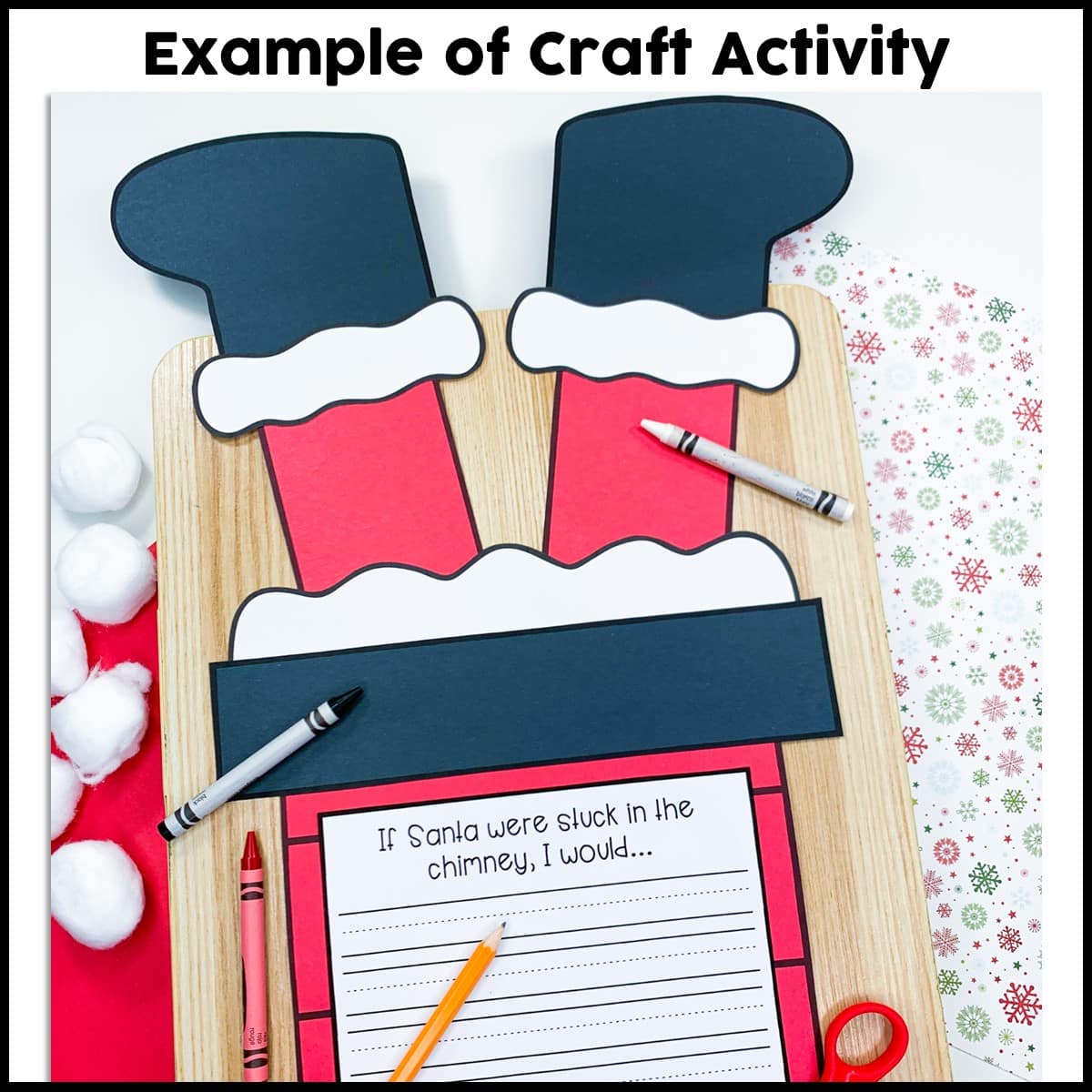 Santa Stuck In Chimney Craft Activity Crafty Bee Creations