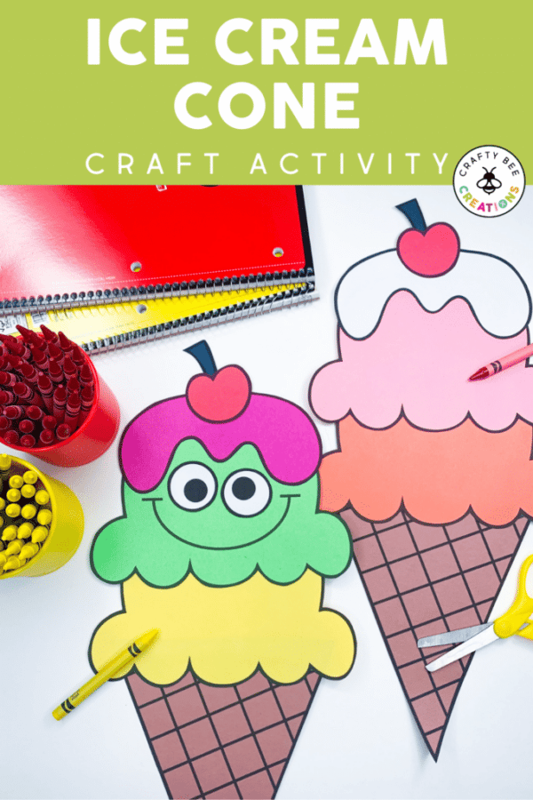 An Easy Ice Cream Craft Perfect for Summer - Crafty Bee Creations