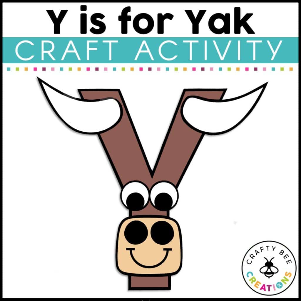 Uppercase Letter Y is for Yak Craft Activity - Crafty Bee Creations